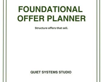 Foundational Offer Planner | Service Structuring System | Solo Operator Strategy (PDF Format)