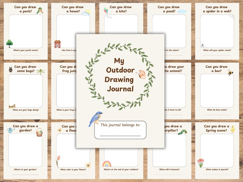 May include: A set of illustrated drawing prompts for outdoor themes. The cover of the journal features the text "My Outdoor Drawing Journal" with a wreath design, a bluebird, and a butterfly. The prompts include drawing a park, house, kite, pond, spider, bugs, garden, and more.