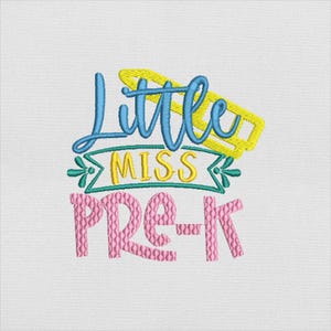 Little Miss Pre-K Embroidery Design, Back to School Girl Preschool Pencil Machine File for Embroidery, Instant Download, PES DST File