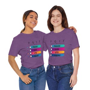 Praise God It&#39;s Friday T-Shirt, Casual Friday Apparel, Gift for Friends,