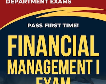 Financial Management Exam Review I Exam Study Guide | Accounting and Finance Department Review | Pass Your Exam First Time | Student Prep