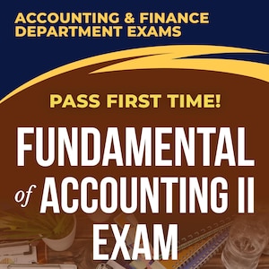 May include: An educational book cover with the title "FUNDAMENTAL of ACCOUNTING II EXAM" and the text "PASS FIRST TIME!". A calculator is being used with a hand holding a pen. The image also includes a smartphone, glasses, and a notepad. The book is by William Cooper, PhD.