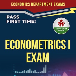 ECONOMETRICS I EXAM
