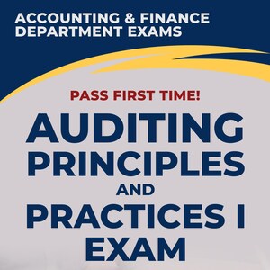 Può includere: Immagine promozionale per un corso di revisione d'esame. Il testo recita "Accounting & Finance Department Exams" e "Auditing Principles and Practices I Exam". L'immagine include una calcolatrice, documenti e il testo "Pass First Time!" e "A Plus Exam Review."