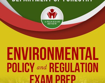 Environmental Policy and Regulation Exam Prep Digital Download | Study Guide PDF | Pass First Time | Forestry Law and Ethics Notes