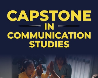 Un examen plus critique pour les études de communication Capstone | Guide d'étude essentiel du numérique pour vous aider à réussir votre projet final en toute confiance