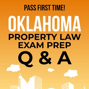 以下が含まれることがあります： オレンジと黄色のグラデーションの背景を持つ本の表紙。「OKLAHOMA PROPERTY LAW EXAM PREP Q & A」というタイトルが大きな白い文字で書かれています。表紙には「PASS FIRST TIME！」と「MULTIPLE CHOICE QUESTIONS WITH EXPLANATIONS」というテキストも含まれています。