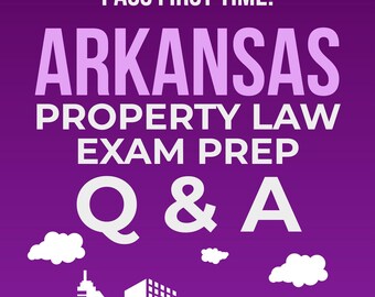 Arkansas Property Law Exam Prep | Multi-State Bar Exam Study Guide Digital PDF | Exam Prep Book with Practice Questions, and Explanations