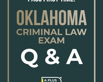 Examen de questions-réponses pour l'examen de droit pénal de l'Oklahoma | Préparation à l'examen du barreau en téléchargement numérique | Questions à choix multiples avec explications
