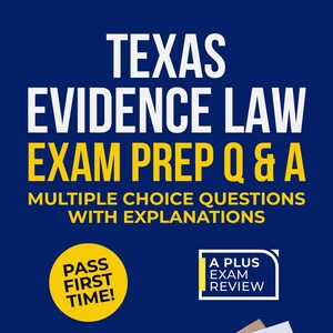 TEXAS EVIDENCE LAWEXAM