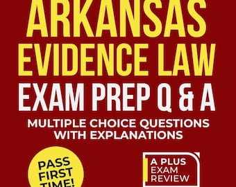 Arkansas Evidence Law Exam Prep | Q&A Study Guide (Digital Download)