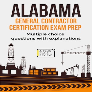 Alabama General Kontraktor Zertifizierung Exam prep