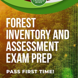 Könnte beinhalten: Buchcover mit dem Titel "FOREST INVENTORY AND ASSESSMENT EXAM PREP" in großen weißen Buchstaben. Das Cover enthält den Text "DEPARTMENT OF FORESTRY" und "PASS FIRST TIME!" vor dem Hintergrund eines Waldes.