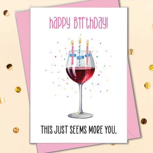 Wine Birthday Cards for Women, Red Wine Lover Gifts for Friend, Seems More You Card for Sister, Funny Birthday Card for Mom, Aunt, Coworker