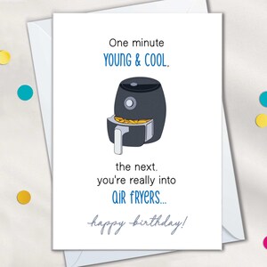 Cartes d'anniversaire drôles pour hommes et femmes avec friteuse à air vieillissante, carte d'anniversaire pour maman, papa, frère, mari, petit ami