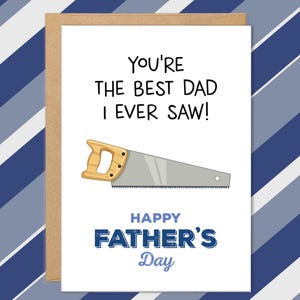 Pun Father's Day Cards, Funny Cards for Dad, You're The Best Dad I Ever Saw, Cards for Husband for Fathers Day, Best Dad Gifts, From Son