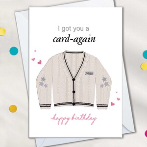 Cartes d'anniversaire cardigan pour femme, Got You A Card Again, carte d'anniversaire drôle pour fille, carte de naissance pour adolescente, folklore pour elle