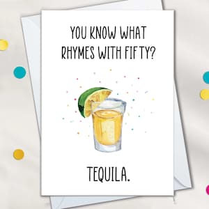 Cartes 50e anniversaire tequila shots pour elle ou lui, vous savez quoi rimer avec carte 50 ans tequila, carte 50e anniversaire amusante pour femme et homme