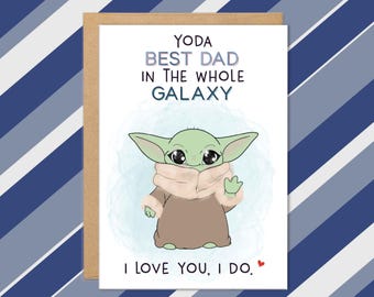 Yoda Father's Day Card, Yoda Best Dad I love you I do, Funny Cards For Dad, Fathers day cards, Cards From Son, From Daughter, Best Dad Gifts