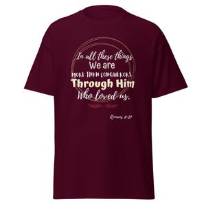 Bible Verse T-Shirt  Romans 8:37  Unisex classic tee