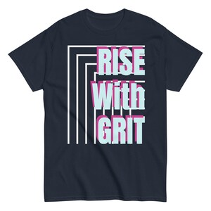 Motivational &quot;Rise with Grit&quot;  Unisex classic tee