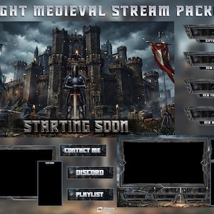May include: A Knight Medieval Stream Package featuring a starting soon screen with a dark castle and knight, plus various overlay frames, alert boxes, and buttons labeled Gifted Sub, New Cheer, New Follower, New Member, Contact Me, Discord, and Playlist.