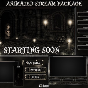 May include: An animated stream package featuring a dark, gothic dungeon theme with stone arches, candles, and a character holding a skull. The overlay includes text reading ANIMATED STREAM PACKAGE, STARTING SOON, CHAT RULES, PATREON, LINKS, and CHAT.