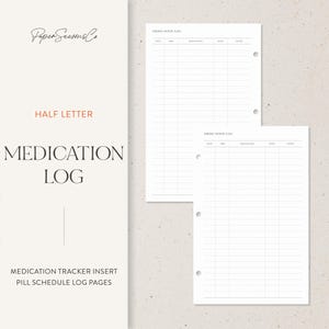 May include: White medication log pages with a lined format for tracking medication details. The pages include headings for date, time, medication, dose, and notes. The text "MEDICATION LOG" is displayed in large font. The words "HALF LETTER" are also visible.