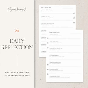May include: A5 Daily Reflection printable self-care planner page. The design features the text "Daily Reflection" in a serif font. The page includes prompts for daily review, such as "Today's Highlight" and "How do you feel?"