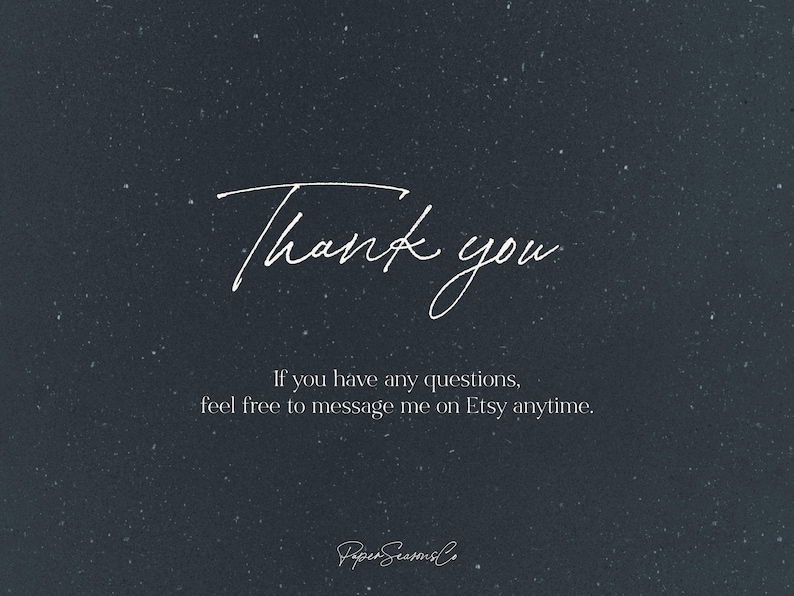 Pode incluir: Fundo azul escuro com texto branco que diz "Thank you". Abaixo, l&ecirc;-se "If you have any questions, feel free to message me on Etsy anytime." O logotipo da Paper Seamis Co. est&aacute; na parte inferior.