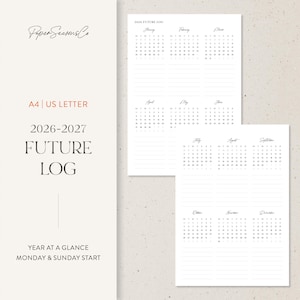 May include: A white A4 US Letter future log for 2026-2027. The log features a year-at-a-glance calendar with Monday and Sunday start dates. The design includes the text "Paper Seasons Co" and the words "FUTURE LOG".