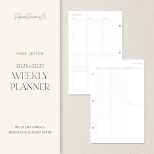 May include: A weekly planner with a minimalist design. The planner includes a two-page spread with a Monday and Sunday start. The text "HALF LETTER 2026-2027 WEEKLY PLANNER" is displayed. The planner is white with black text.