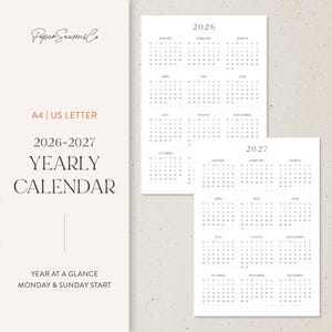 May include: Two yearly calendars for 2026 and 2027. The calendars are printed on white paper with a minimalist design. The text "2026-2027 YEARLY CALENDAR" is displayed. The calendars are A4 US Letter size, with a Monday and Sunday start.