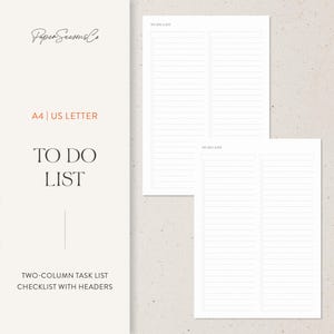 May include: A minimalist two-column to-do list printable on white paper. The design includes the text "TO DO LIST" and "TWO-COLUMN TASK LIST CHECKLIST WITH HEADERS". The paper size is A4 or US Letter.