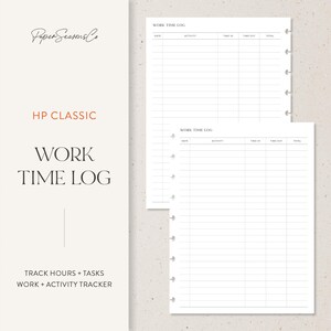 May include: White work time log planner pages with the text "Work Time Log" and "Track Hours + Tasks Work + Activity Tracker". The planner pages are designed for HP Classic planners.