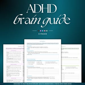 May include: A digital guide titled ADHD brain guide with 6 pages, featuring a task breakdown worksheet with sections for defining tasks, identifying emotional blocks, and listing actionable steps on a white background with blue text.