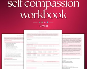 May include: A 14-page self compassion workbook with a deep red gradient background. The title self compassion workbook is printed in large white serif font. Three pages of the workbook are displayed below the title with blurred text.
