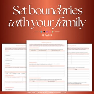 May include: A 12-page printable document titled Set boundaries with your family, featuring white paper sheets with light pink headers and structured tables for recording personal information, communication goals, and specific boundary agreements.