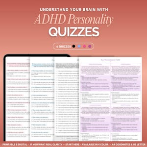 May include: Digital ADHD personality quizzes with the text "Understand Your Brain With ADHD Personality Quizzes". The image shows a tablet displaying quiz pages with pink and purple accents. The text "Printable & Digital" is at the bottom.