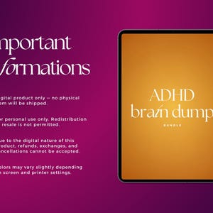 Pu&ograve; includere: Un tablet digitale che mostra uno schermo color arancio dorato con il testo bianco ADHD brain dump BUNDLE. A sinistra, il testo Important informations &egrave; seguito da quattro punti elenco che descrivono i termini del prodotto e le variazioni.