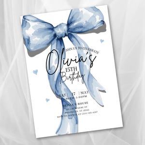 May include: A white invitation card featuring a watercolour blue bow design. The text reads "Join us to celebrate Olivia's 15th Birthday" with event details. Small blue hearts are scattered around the card.
