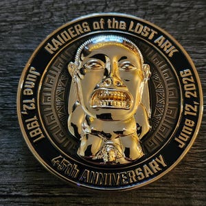 Raiders Of The Lost Ark                                45th Anniversary Commemorative "Challenge Coin"