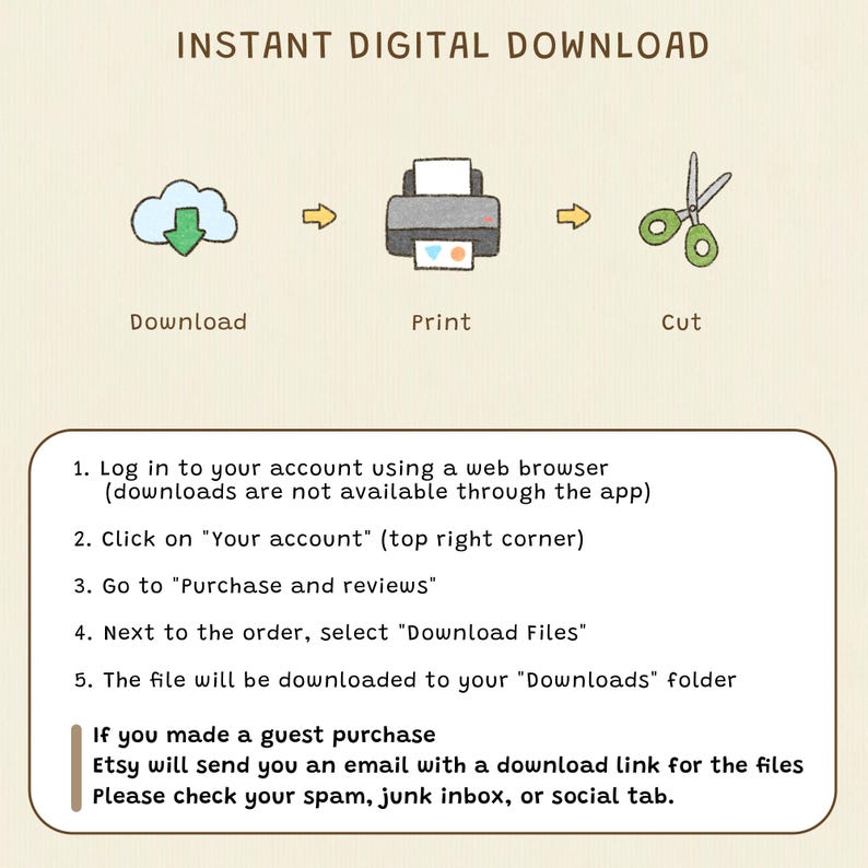 May include: An illustration with the text "INSTANT DIGITAL DOWNLOAD" shows a cloud with a downward arrow, a printer, and scissors. Below, instructions guide users on downloading and accessing files after purchase.