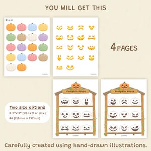 May include: Four pages of printable activity sheets featuring hand-drawn illustrations of colorful pumpkins, various jack-o'-lantern facial expressions, and two pumpkin house shelves. Text includes YOU WILL GET THIS, 4 PAGES, and Two size options 8.5"x11" and A4.