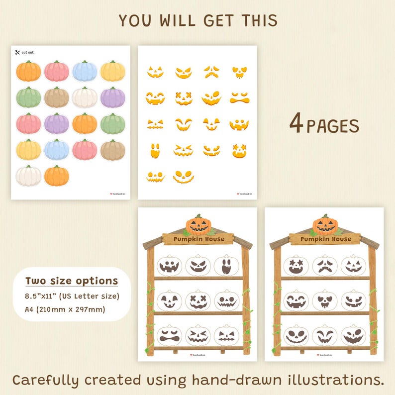 May include: Four pages of printable activity sheets featuring hand-drawn illustrations of colorful pumpkins, various jack-o'-lantern facial expressions, and two pumpkin house shelves. Text includes YOU WILL GET THIS, 4 PAGES, and Two size options 8.5"x11" and A4.
