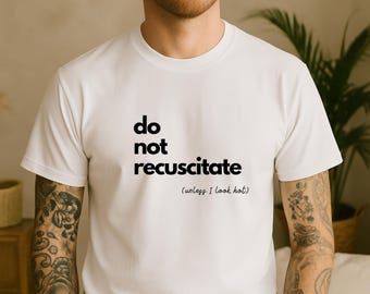 Camiseta "No Resucitar": Divertida camiseta de humor negro y sarcástico