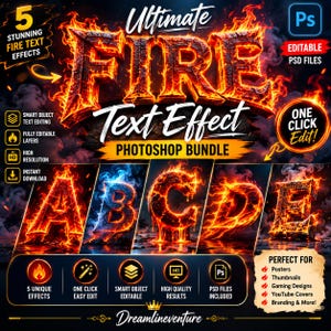 May include: A Photoshop bundle showcasing fire text effects. The image shows the word "FIRE" in flames, plus examples of the effects on letters A, B, C, D, and E. Includes editable PSD files and is suitable for posters and branding.