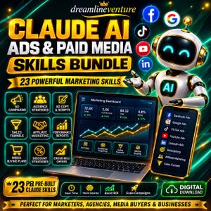 May include: A digital marketing bundle graphic featuring a white robot with a glowing blue screen face, a laptop displaying a marketing dashboard, and a smartphone showing a list of ad platforms. Text includes CLAUDE AI ADS & PAID MEDIA SKILLS BUNDLE.