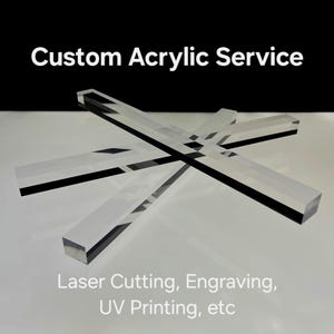 Custom Acrylic Services – Laser Cutting, Engraving and UV printing and more