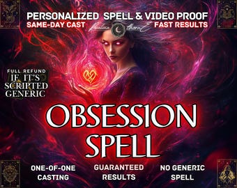 Obsession Romance Spell | Lust & Love Spellcasting | Extreme Love and Desire | Intensify Connection | Love Binding | Same Day Cast |